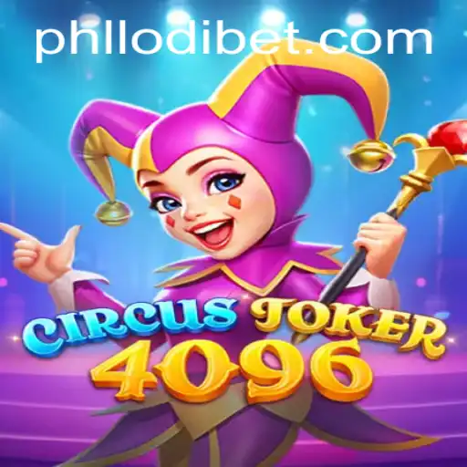 Step Right Up to CircusJoker4096: Unleash the Fun with LODIBET!